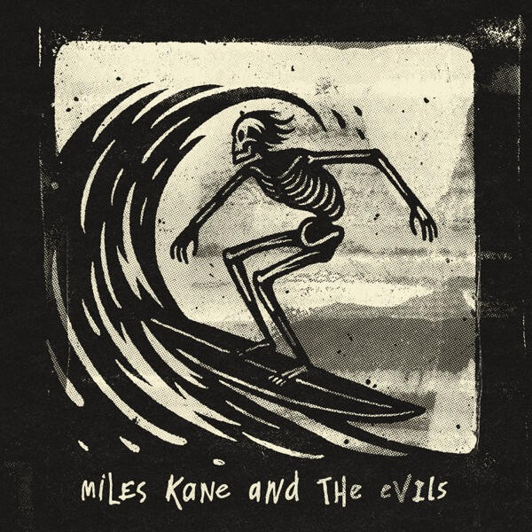 Miles Kane And The Evils - EP